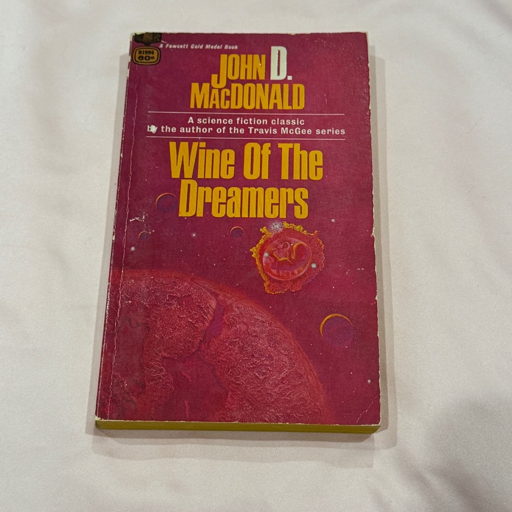Vintage 1951 Wine of the Dreamers Paperback Book by John D. MacDonald - New